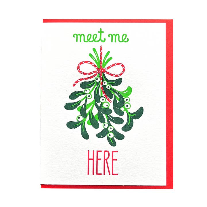 Mistletoe Meet Me Here Card
