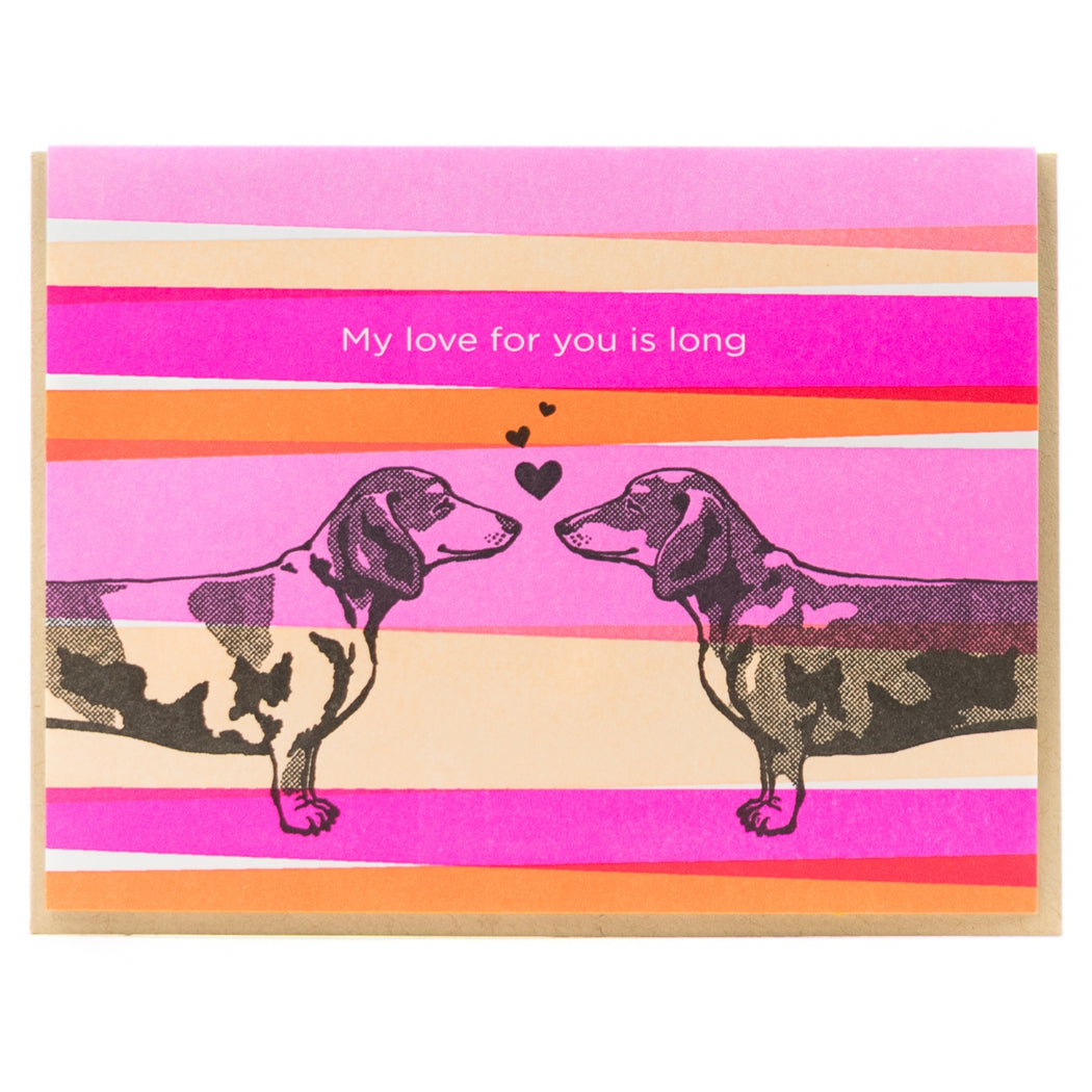 Wiener Dog Love For You is Long Card