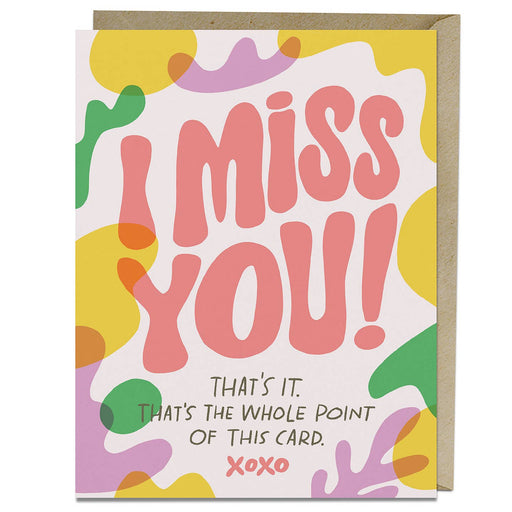 I Miss You Whole Point Card