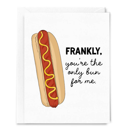 Frankly Only Bun For Me Hot Dog Card