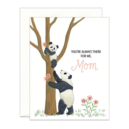 Panda Mom Always There for Me Card
