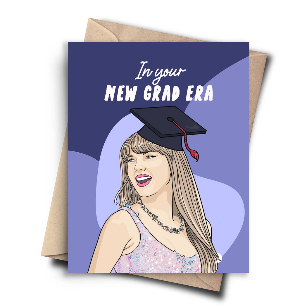 In Your New Grad Era Taylor Swift Card