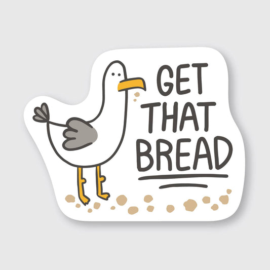 Get That Bread Seagull Vinyl Sticker