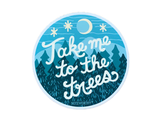 Take Me to the Trees Vinyl Sticker