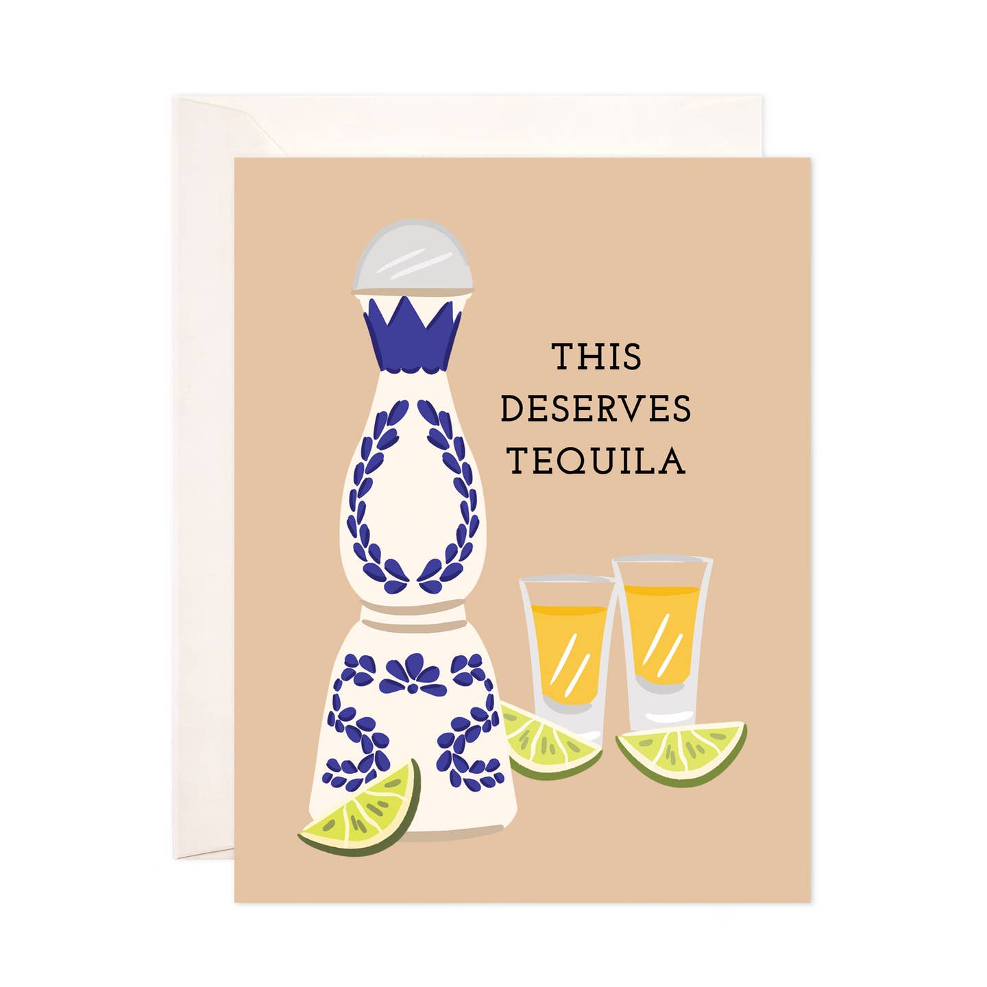 This Deserve Tequila Card