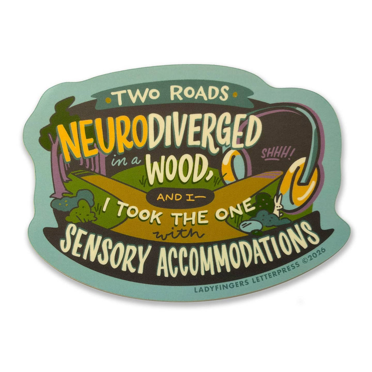 Neurodivergent Woods Sticker