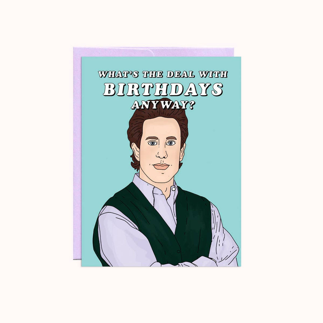 Jerry Seinfeld Deal with Birthdays Card