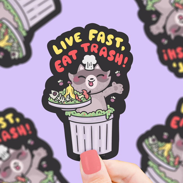 Live Fast Eat Trash Raccoon Vinyl Sticker