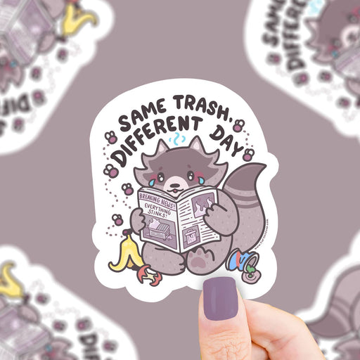 Same Trash Different Day Raccoon Vinyl Sticker