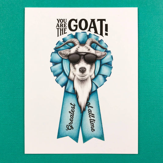 You are the GOAT Card