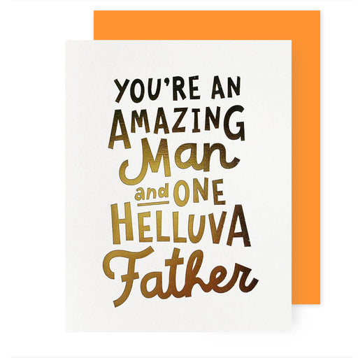 Amazing Man & One Helluva a Father Card