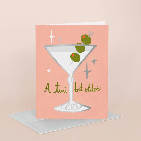 Tini Bit Older Birthday Card