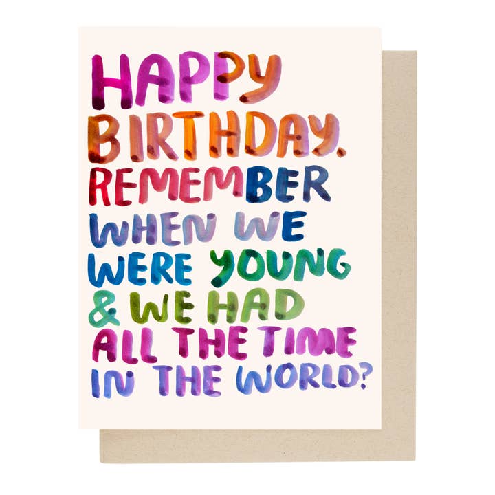 Remember When We Were Young Birthday Card