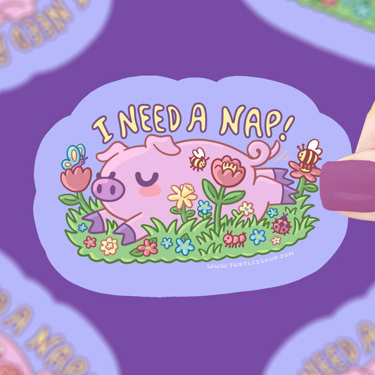 Need a Nap Pig Sticker