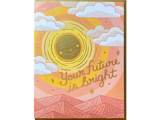 Your Future Is Bright Sun Card