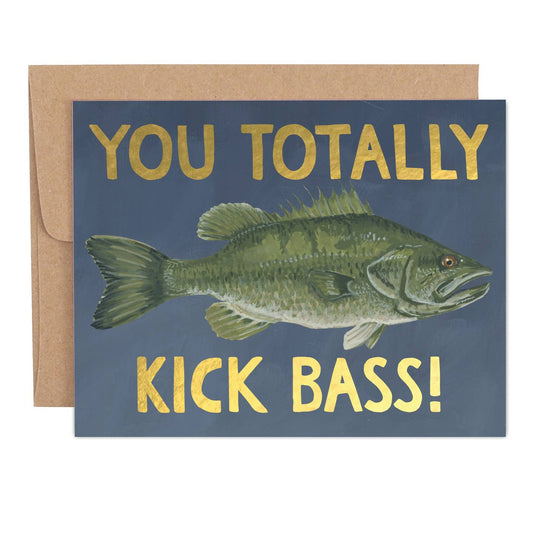 You Totally Kick Bass Card
