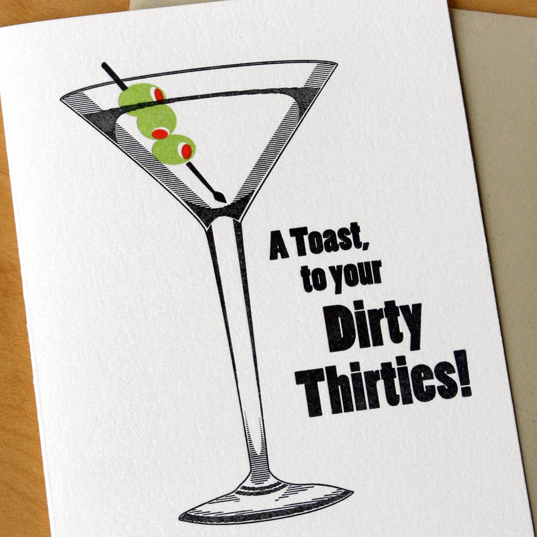 A Toast To Your Dirty Thirties Card