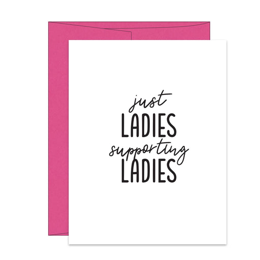 Just Ladies Supporting Ladies Card