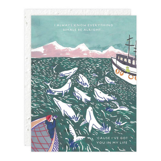 Always Know Everything Whale Be Alright Card