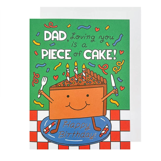 Dad Loving You is a Piece of Cake Birthday Card