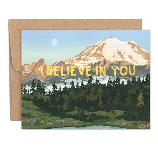 I Believe in You Mountains Card