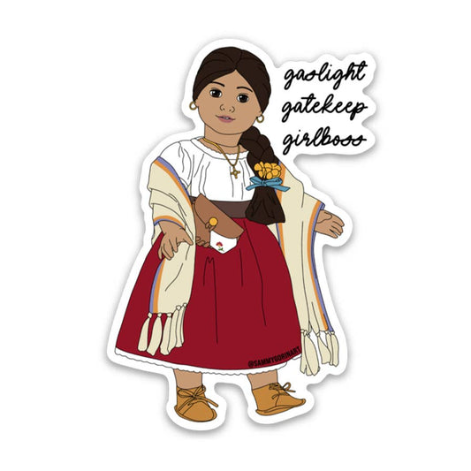 Josefina Gaslight Gatekeep Girlboss Sticker