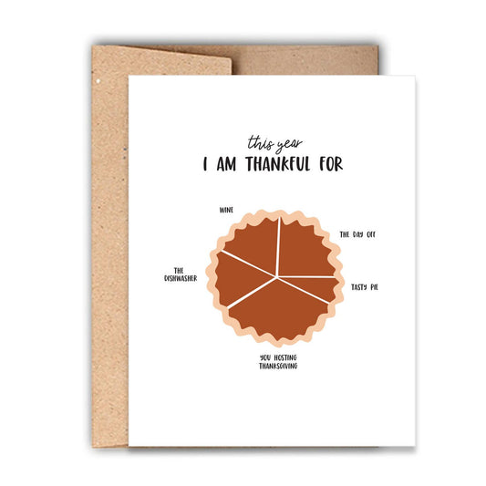 Pie Chart Thanksgiving This Year Im Thankful For Card