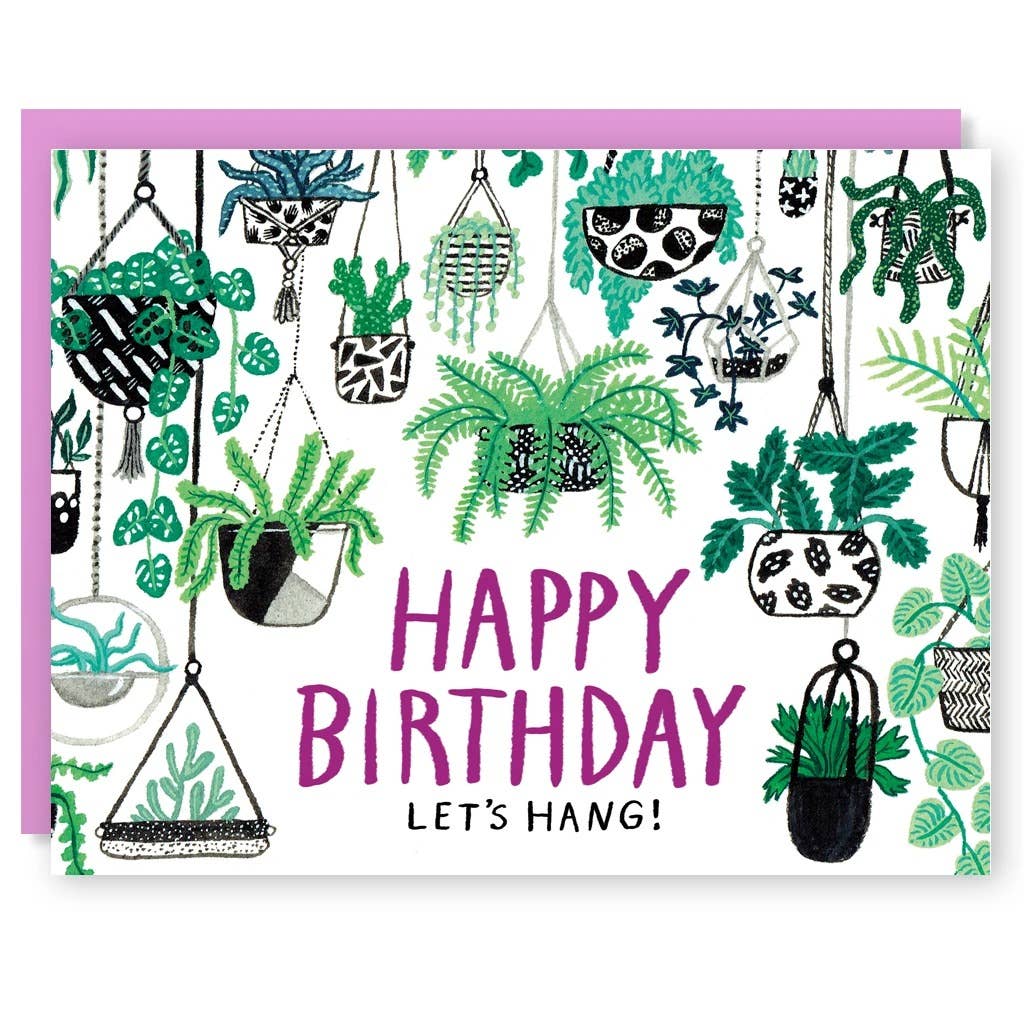 Lets Hang Plants Birthday Card