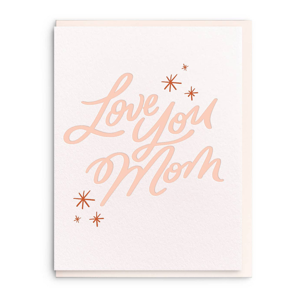 Love You Mom Sparkles Card