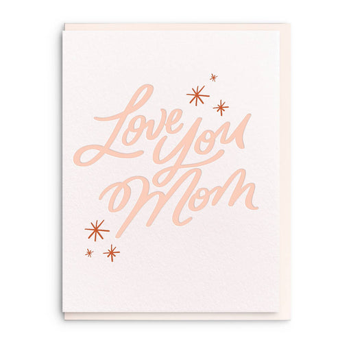 Love You Mom Sparkles Card