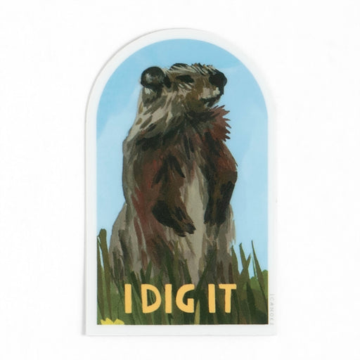 I Dig It Groundhog Vinyl Sticker