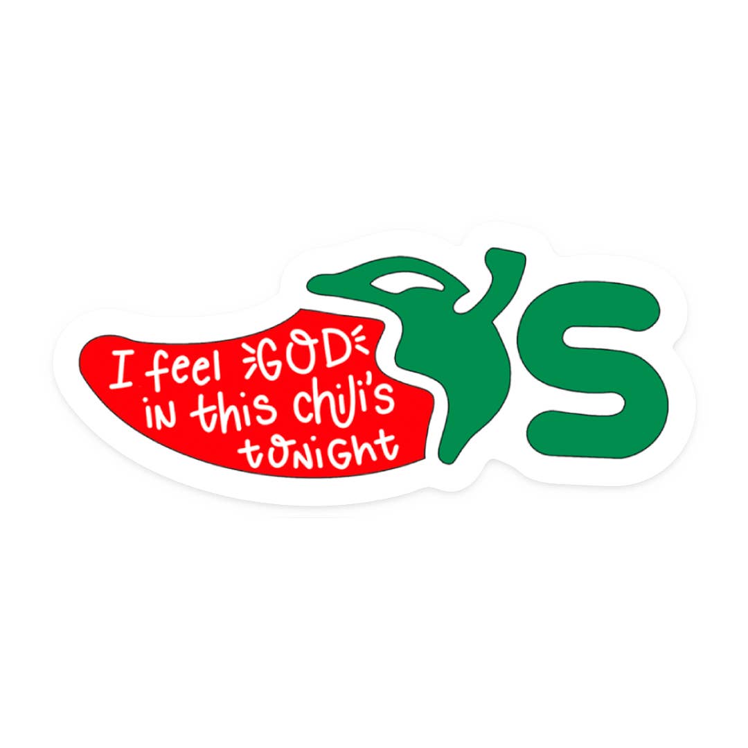 Office I Feel God in This Chilis Vinyl Sticker
