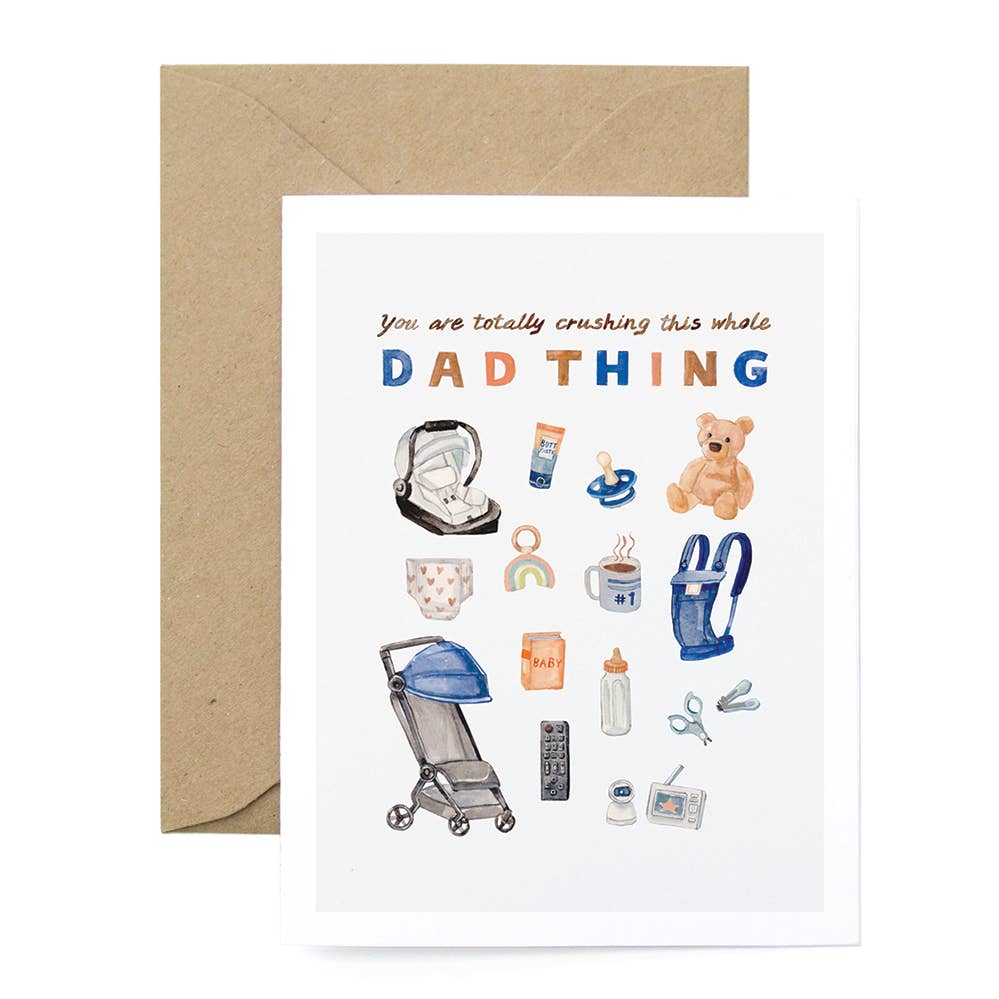 Youre Totally Crushing New Dad Thing Baby Card