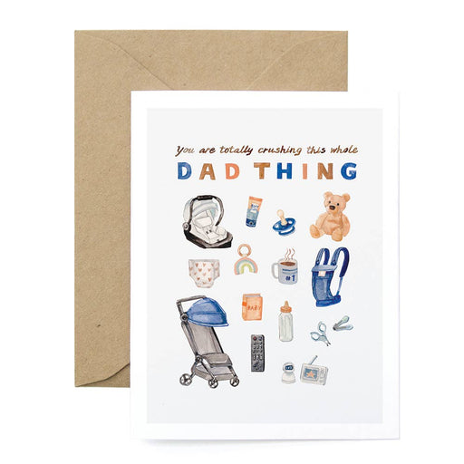 Youre Totally Crushing New Dad Thing Baby Card