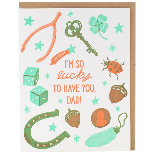 Lucky to Have You Dad Charms Card