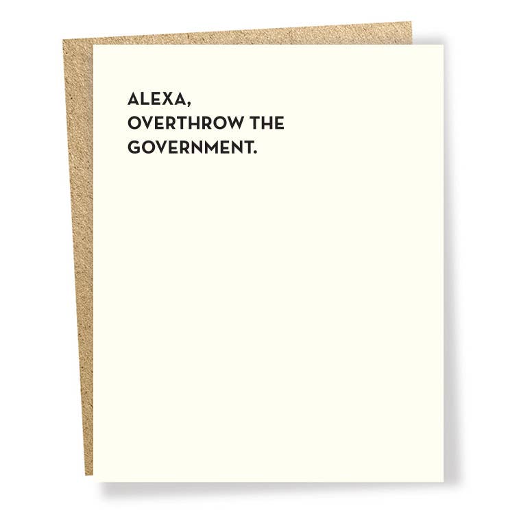 SP #899: Alexa Overthrow Government Card