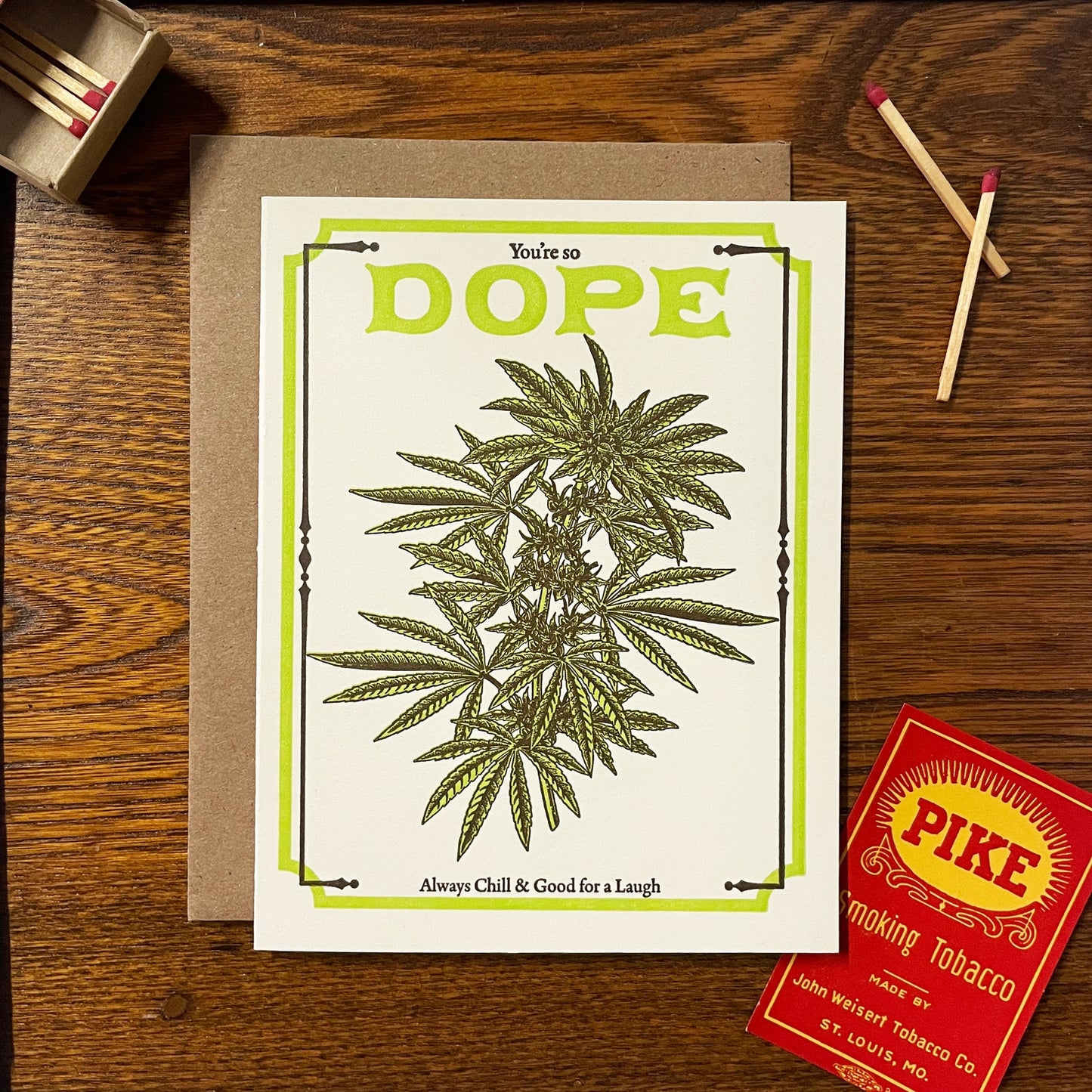 Vintage Youre So Dope Chill Good Laugh Seed Card