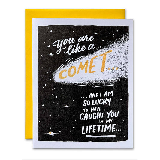 You Are Like A Comet Lucky in My Lifetime Card