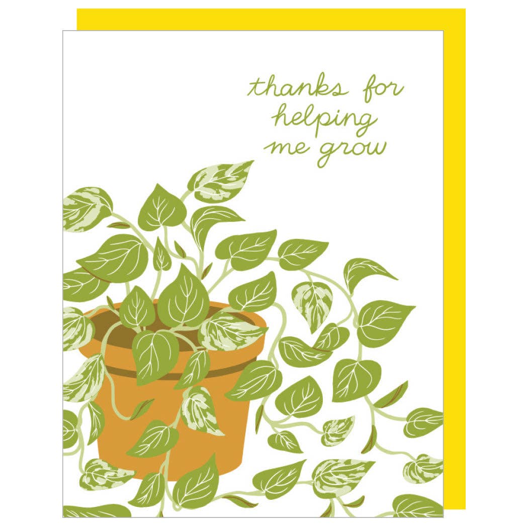 Thanks for Helping Me Grow Plant Card