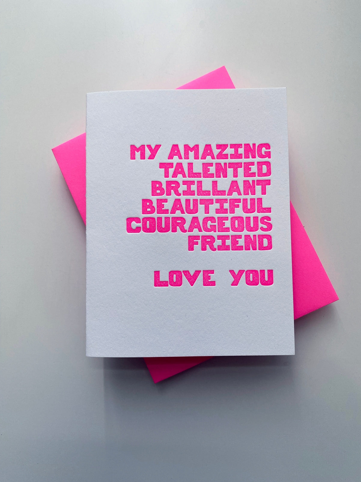 Amazing Talented Courageous Best Friend Love You Card