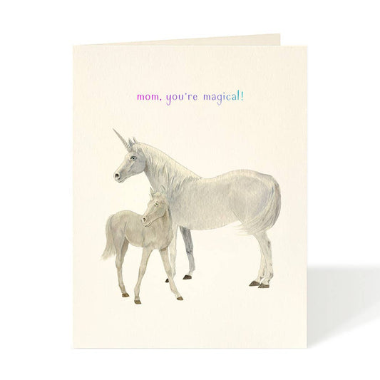 Unicorn Mom Youre Magical Card