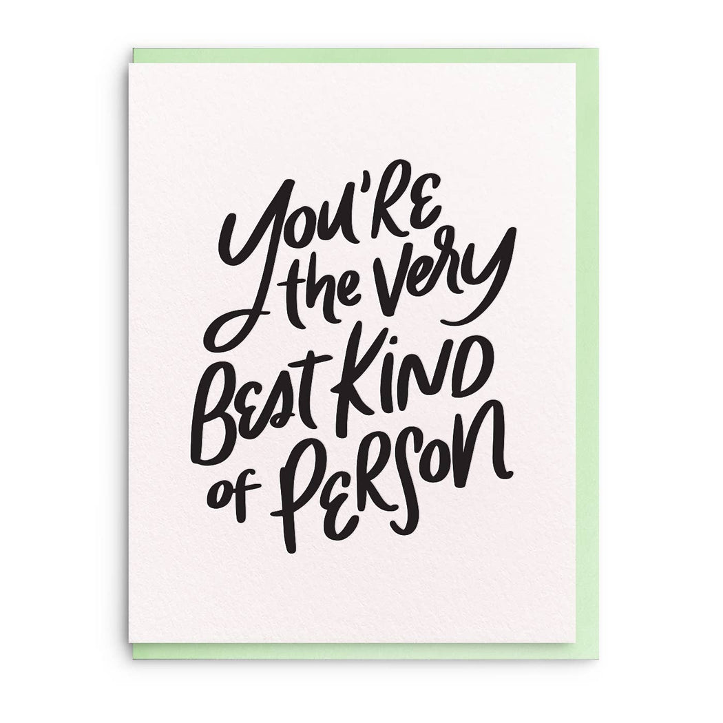 Youre the Very Best Kind of Person Card