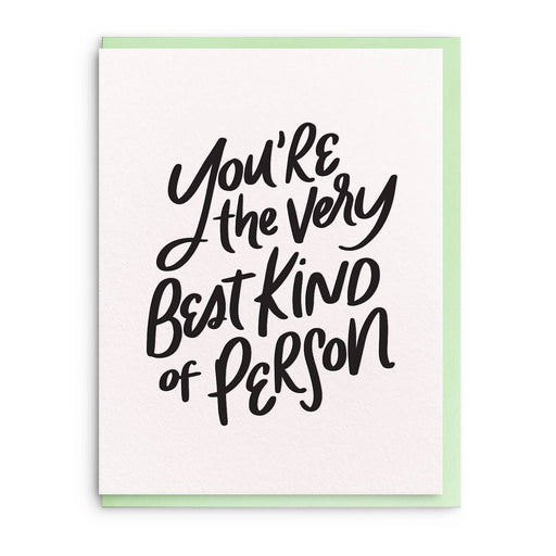 Youre the Very Best Kind of Person Card