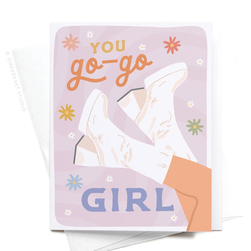 You Go Go Girl Boots Card