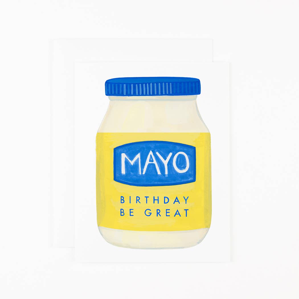 Mayo Birthday Be Great Card