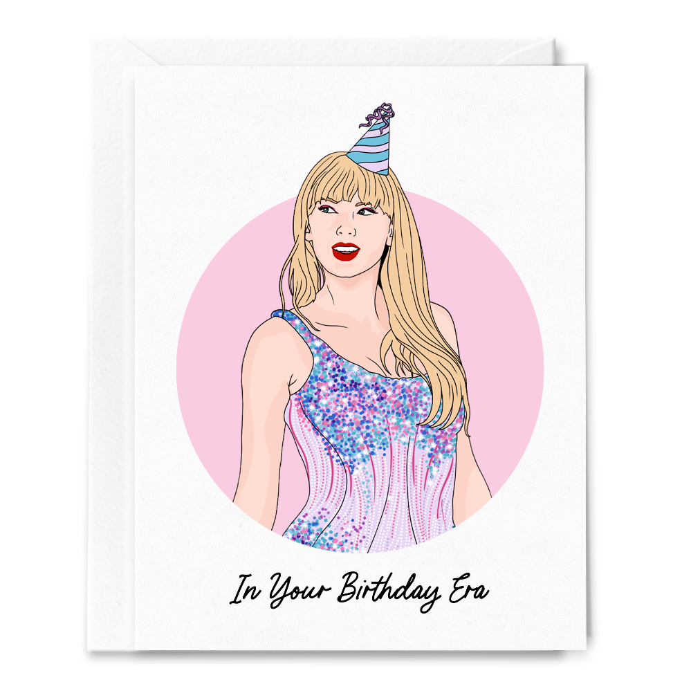 In Your Birthday Era Taylor Swift Card