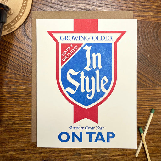 Growing Older in Style On Tap Birthday Card