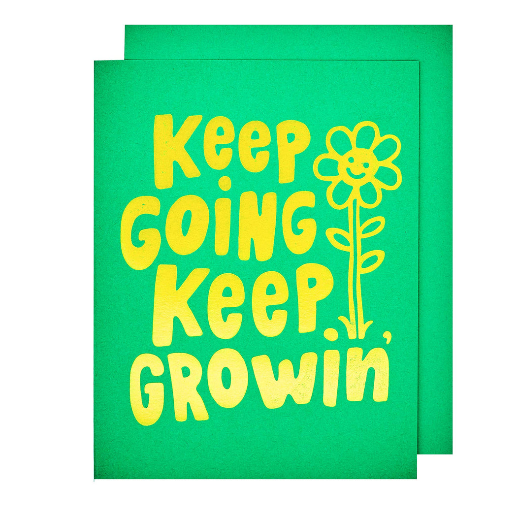 Keep Going Keep Growing Flower Card