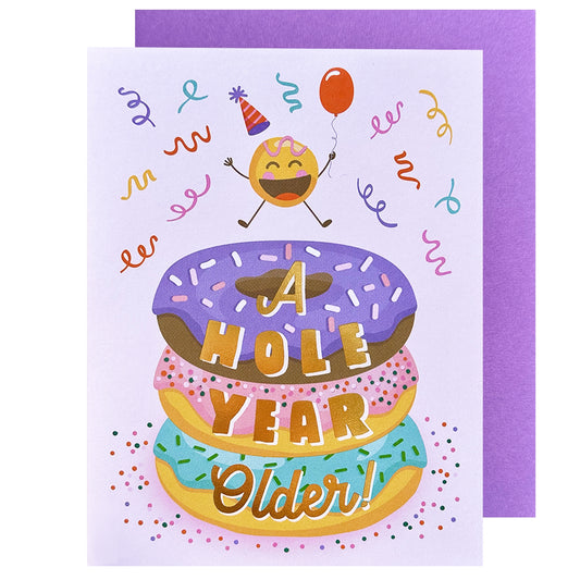 Donut Hole Year Older Birthday Card