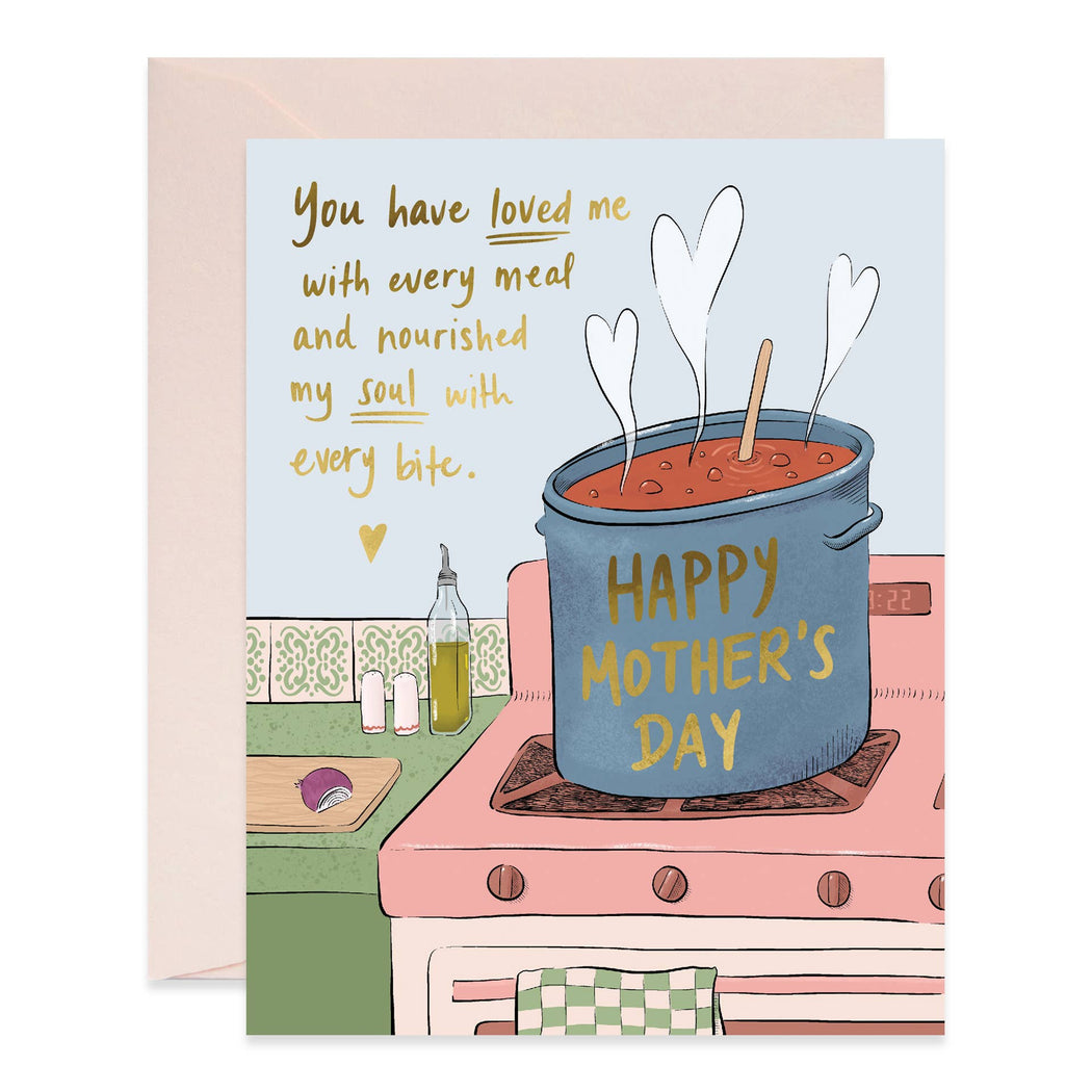 Nourished My Soul Kitchen Mothers Day Card